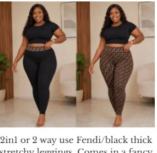 2in1 or 2 way use Fendi/black thick stretchy leggings. Comes in a fancy plastic pack(one size fits all size 10-18)